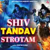 Kartik Ojha - Shiv Tandav Strotam - Single